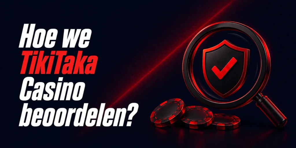 Hoe we TikiTaka Casino beoordelen